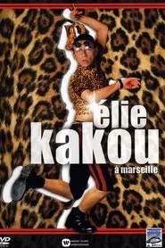Élie Kakou au Dôme de Marseille movie poster