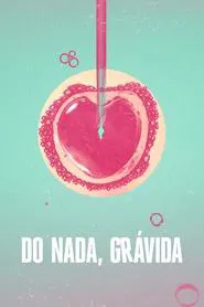 Poster da série Do Nada, Grávida