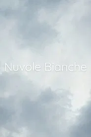 Nuvole Bianche movie poster