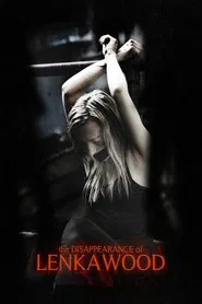 The Disappearance Of Lenka Wood movie poster