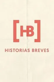 Historias Breves 0 movie poster