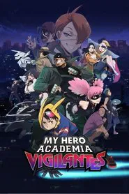 Poster da série My Hero Academia: Vigilantes