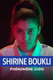Shirine Boukli : Phénomène judo movie poster