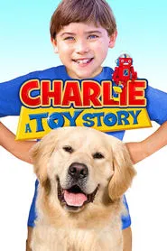 Charlie: A Toy Story movie poster