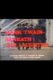 Mark Twain: Beneath the Laughter movie poster