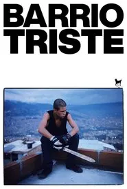 Barrio Triste movie poster