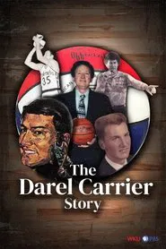 The Darel Carrier Story movie poster
