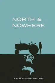 Poster do filme North & Nowhere