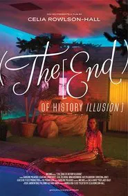 Poster do filme (The [End) of History Illusion]