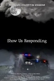 Show Us Responding movie poster