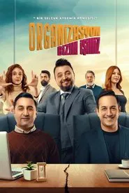 Organizasyon Bizim İşimiz tv show poster