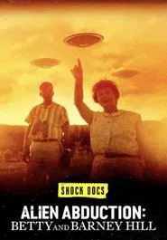 Alien Abduction: Betty and Barney Hill movie poster
