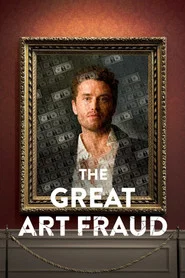 Poster da série The Great Art Fraud