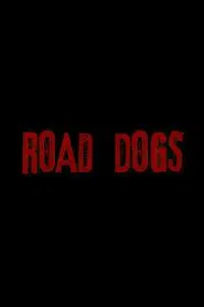 Poster do filme Road Dogs