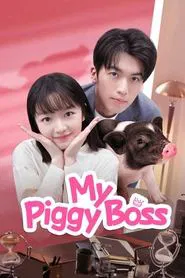 My Piggy Boss tv show poster