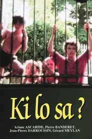 Ki lo sa? movie poster