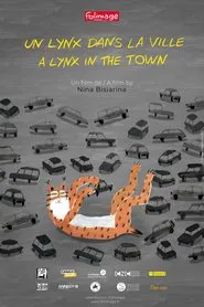 A Lynx in the Town movie poster
