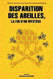 Poster do filme Disparition des abeilles, la fin d'un mystère