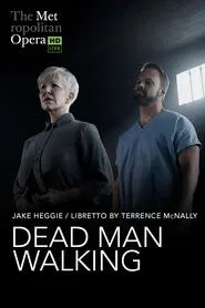 The Metropolitan Opera: Dead Man Walking movie poster