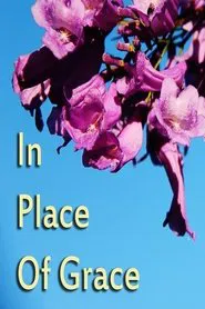 In Place of Grace movie poster