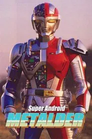 Super Android Metalder tv show poster