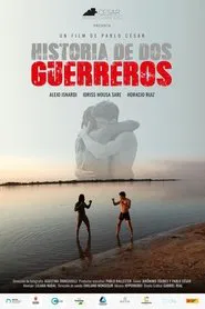 Poster do filme Historia de dos guerreros