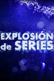 Explosión de series movie poster
