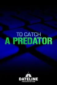 To Catch a Predator tv show poster