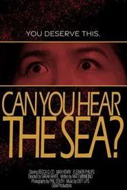 Poster do filme Can You Hear the Sea?