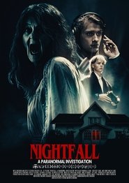 Poster do filme Nightfall: A Paranormal Investigation