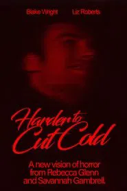 Harder to Cut Cold movie poster