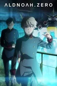 Poster da série ALDNOAH.ZERO