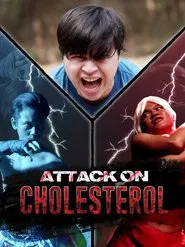 Attack On Cholesterol movie poster