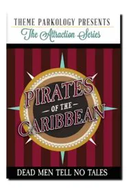 Theme Parkology Presents Pirates of the Caribbean movie poster