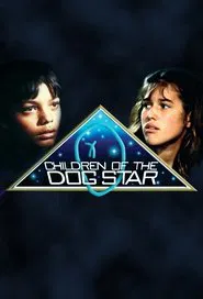 Children of the Dog Star tv show poster