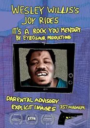 Poster do filme Wesley Willis's Joyrides