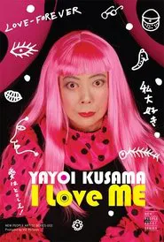 Yayoi Kusama: I Love Me movie poster