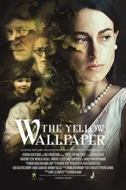 The Yellow Wallpaper movie poster