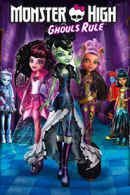 Monster High: Ghouls Rule movie poster