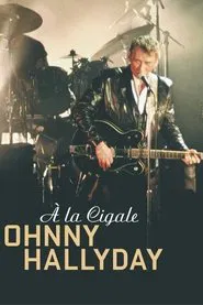 Johnny Hallyday à la Cigale movie poster