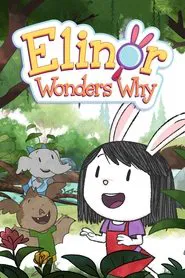 Elinor Wonders Why tv show poster