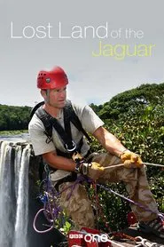 Lost Land of the Jaguar tv show poster