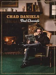 Chad Daniels: Dad Chaniels movie poster