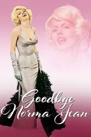 Goodbye, Norma Jean movie poster