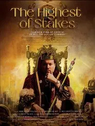 The Highest of Stakes movie poster