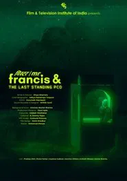 Mr. Francis & The Last Standing PCO movie poster