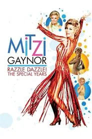 Mitzi Gaynor: Razzle Dazzle! The Special Years movie poster