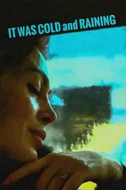 Poster do filme It Was Cold and Raining