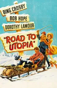 Road to Utopia movie poster