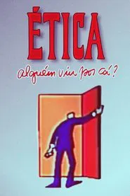 Poster do filme Ethics, has anyone seen it around?